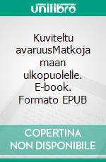 Kuviteltu avaruusMatkoja maan ulkopuolelle. E-book. Formato EPUB ebook