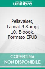 Pellavaiset, Tarinat 9 & 10. E-book. Formato EPUB ebook di Eini Neve