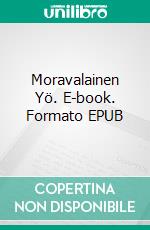 Moravalainen Yö. E-book. Formato EPUB ebook di Peter Handke