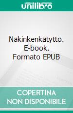 Näkinkenkätyttö. E-book. Formato EPUB ebook di Emmi Köykkä