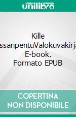 Kille KissanpentuValokuvakirja. E-book. Formato EPUB