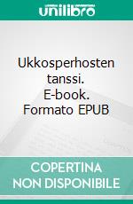 Ukkosperhosten tanssi. E-book. Formato EPUB ebook