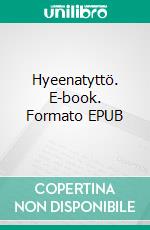 Hyeenatyttö. E-book. Formato EPUB ebook