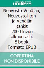 Neuvosto-Venäjän, Neuvostoliiton ja Venäjän tankit 2000-luvun alkuun asti. E-book. Formato EPUB ebook