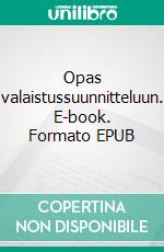 Opas valaistussuunnitteluun. E-book. Formato EPUB ebook