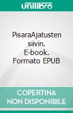 PisaraAjatusten siivin. E-book. Formato EPUB ebook