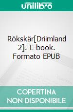 Rökskär[Driimland 2]. E-book. Formato EPUB ebook di Jukka Kostiainen