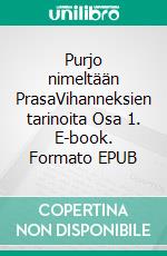 Purjo nimeltään PrasaVihanneksien tarinoita Osa 1. E-book. Formato EPUB ebook