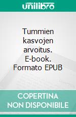 Tummien kasvojen arvoitus. E-book. Formato EPUB ebook