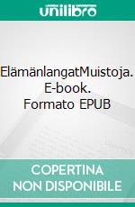 ElämänlangatMuistoja. E-book. Formato EPUB ebook