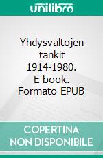 Yhdysvaltojen tankit 1914-1980. E-book. Formato EPUB ebook