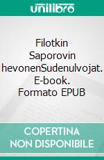 Filotkin Saporovin hevonenSudenulvojat. E-book. Formato EPUB ebook