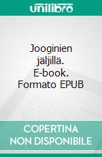 Jooginien jäljillä. E-book. Formato EPUB ebook di Satu Rommi