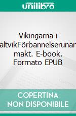 Vikingarna i SaltvikFörbannelserunans makt. E-book. Formato EPUB ebook di Bodil Stjernberg