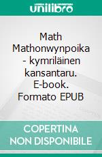 Math Mathonwynpoika - kymriläinen kansantaru. E-book. Formato EPUB ebook