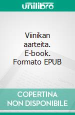 Viinikan aarteita. E-book. Formato EPUB ebook di Saara Vallineva