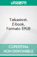Taikasiivet. E-book. Formato EPUB ebook
