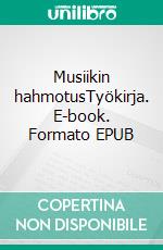 Musiikin hahmotusTyökirja. E-book. Formato EPUB ebook di Toni Sundén