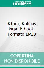 Kitara, Kolmas kirja. E-book. Formato EPUB