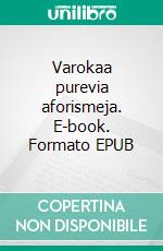 Varokaa purevia aforismeja. E-book. Formato EPUB ebook