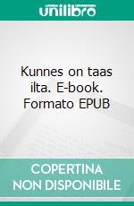 Kunnes on taas ilta. E-book. Formato EPUB ebook