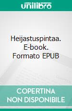 Heijastuspintaa. E-book. Formato EPUB ebook di Elli Nelly