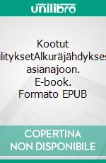 Kootut seilityksetAlkuräjähdyksestä asianajoon. E-book. Formato EPUB ebook di Jorma Tuomaala