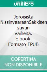 Joroisista NissinvaaraanSäkkisen suvun vaiheita. E-book. Formato EPUB ebook