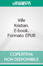 Ville Kristian. E-book. Formato EPUB ebook