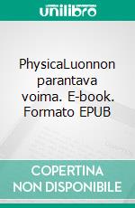 PhysicaLuonnon parantava voima. E-book. Formato EPUB ebook