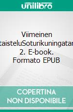 Viimeinen taisteluSoturikuningatar 2. E-book. Formato EPUB ebook