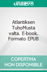 Atlantiksen TuhoMusta valta. E-book. Formato EPUB ebook