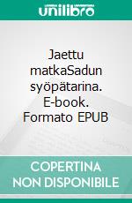 Jaettu matkaSadun syöpätarina. E-book. Formato EPUB ebook