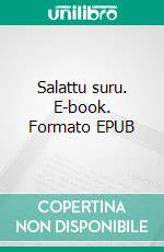 Salattu suru. E-book. Formato EPUB ebook