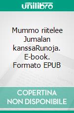 Mummo riitelee Jumalan kanssaRunoja. E-book. Formato EPUB