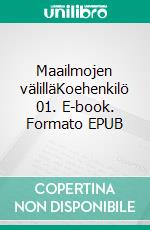 Maailmojen välilläKoehenkilö 01. E-book. Formato EPUB ebook