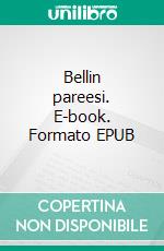 Bellin pareesi. E-book. Formato EPUB ebook