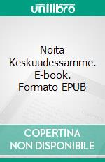 Noita Keskuudessamme. E-book. Formato EPUB ebook