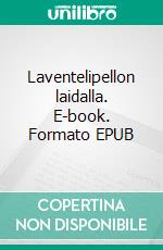 Laventelipellon laidalla. E-book. Formato EPUB ebook