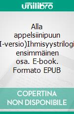 Alla appelsiinipuun (AI-versio)Ihmisyystrilogian ensimmäinen osa. E-book. Formato EPUB ebook