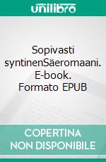 Sopivasti syntinenSäeromaani. E-book. Formato EPUB ebook