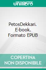 PetosDekkari. E-book. Formato EPUB ebook