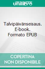 Talvipäivänseisaus. E-book. Formato EPUB ebook