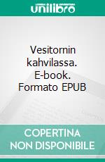 Vesitornin kahvilassa. E-book. Formato EPUB ebook
