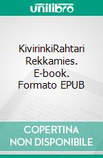 KivirinkiRahtari Rekkamies. E-book. Formato EPUB ebook