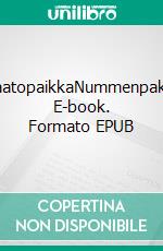 KaatopaikkaNummenpaka. E-book. Formato EPUB ebook