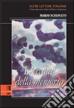 L' eredità della memoria. E-book. Formato EPUB ebook