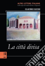 La città divisa. E-book. Formato EPUB