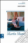 Martin Muma. E-book. Formato EPUB ebook