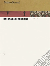 Kristalne rešetke. E-book. Formato EPUB ebook